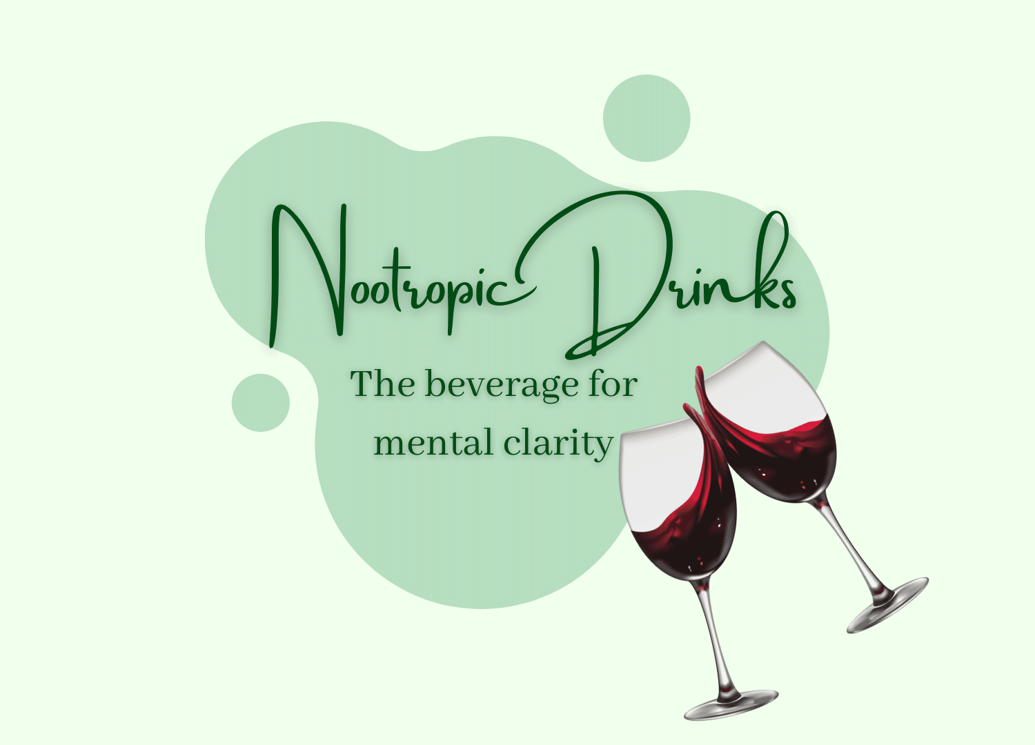 best nootropic drinks with cbd wine in background